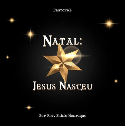 Natal: Jesus nasceu!