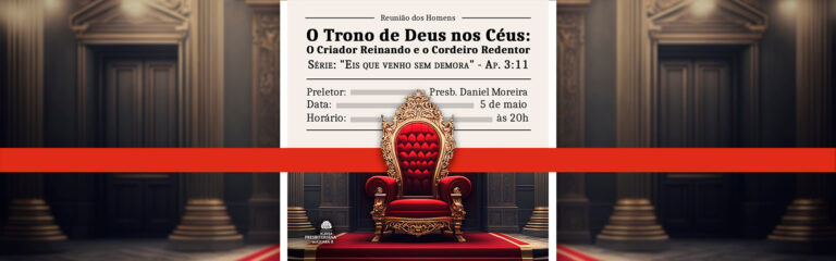 O Trono de Deus nos Céus: O Criador Reinando e o Cordeiro Redentor