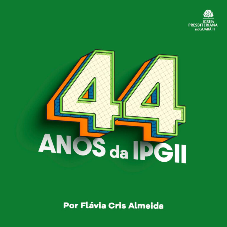 44 anos da IPGII