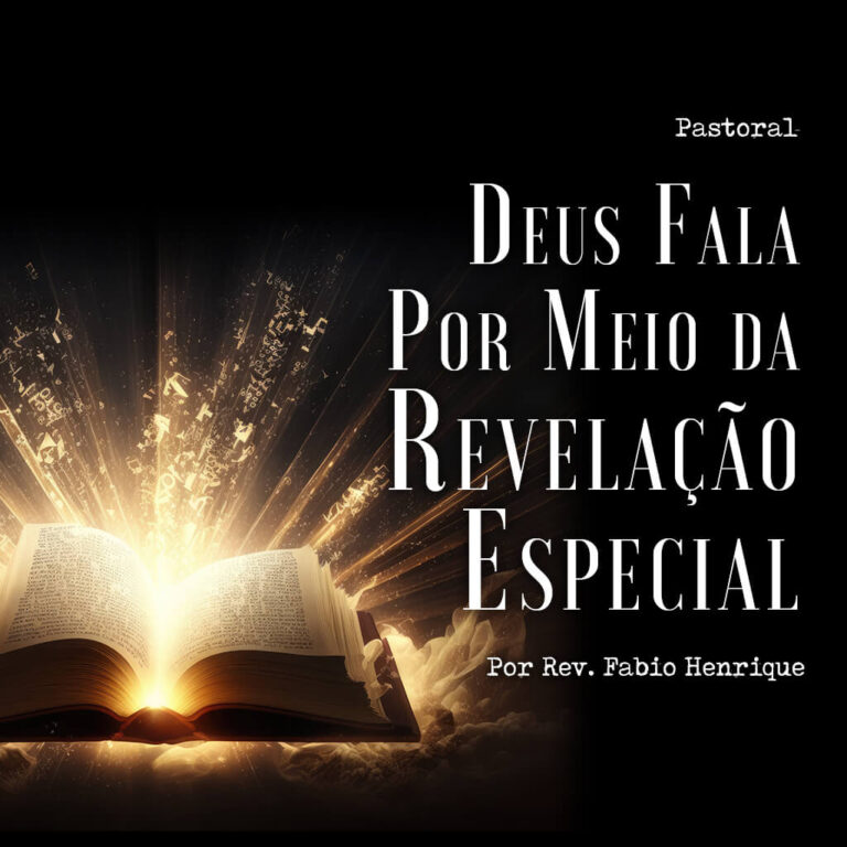 Deus Fala por Meio da Revelação Especial