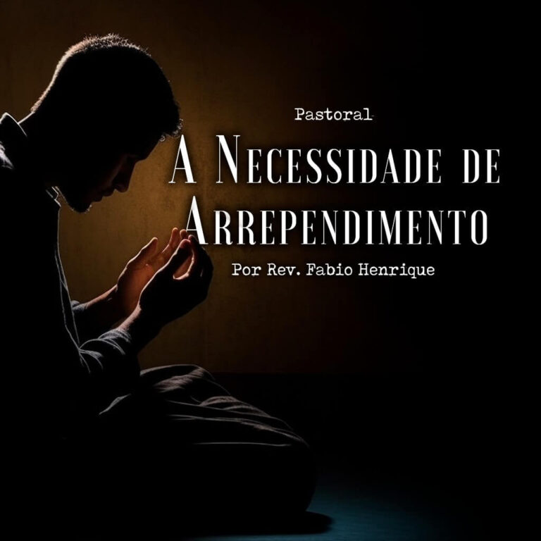 A Necessidade de Arrependimento