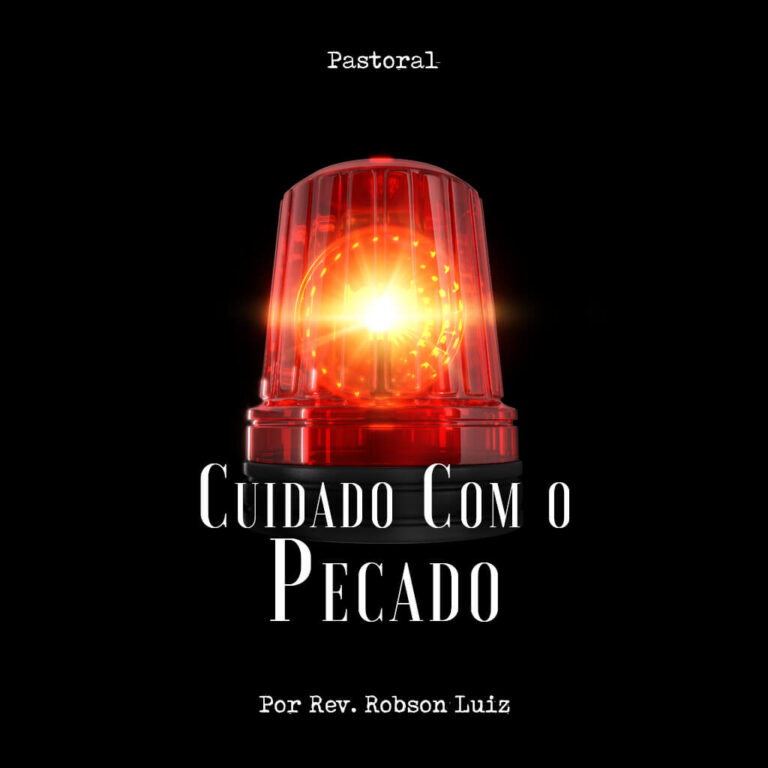Cuidado Com o Pecado