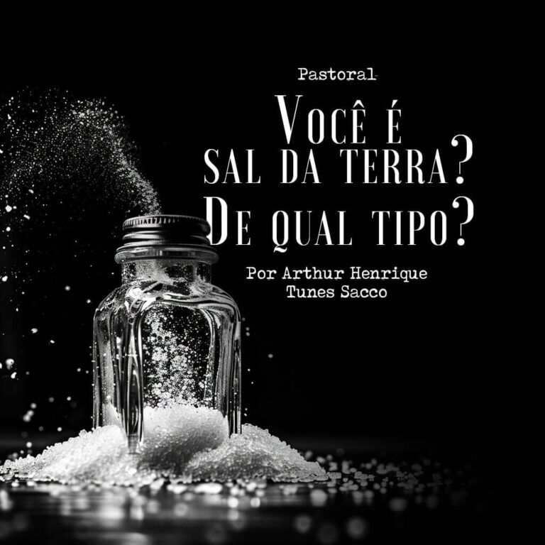 Você é sal da terra? De qual tipo?