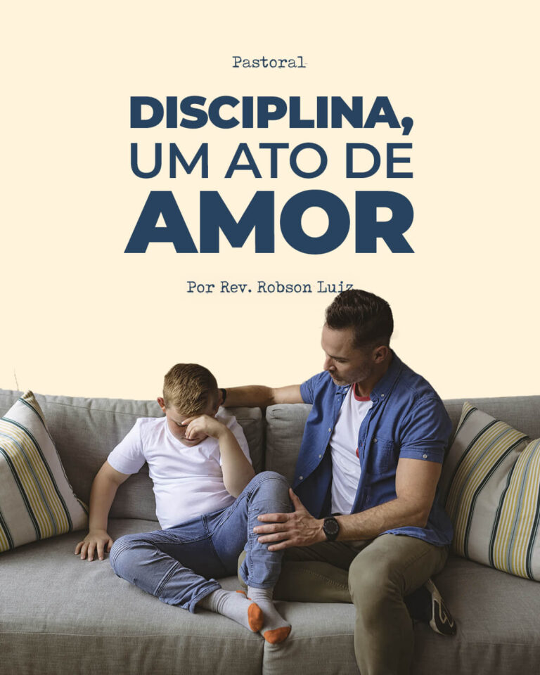 Disciplina, um Ato de Amor