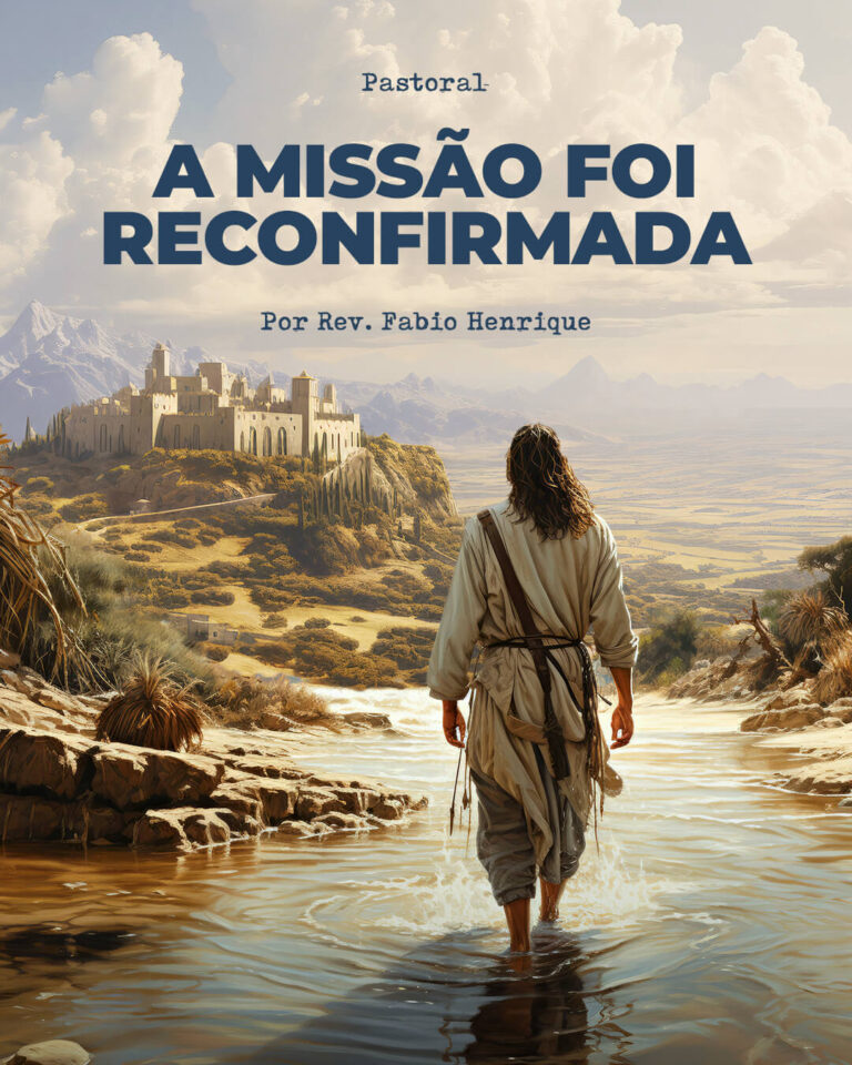 A Missão Foi Reconfirmada