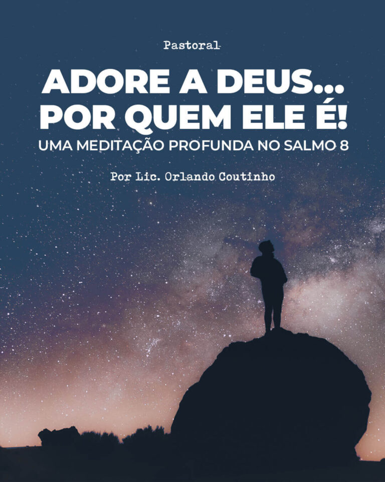 Adore a Deus!