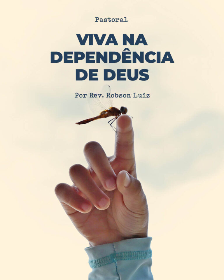 Viva na Dependência de Deus