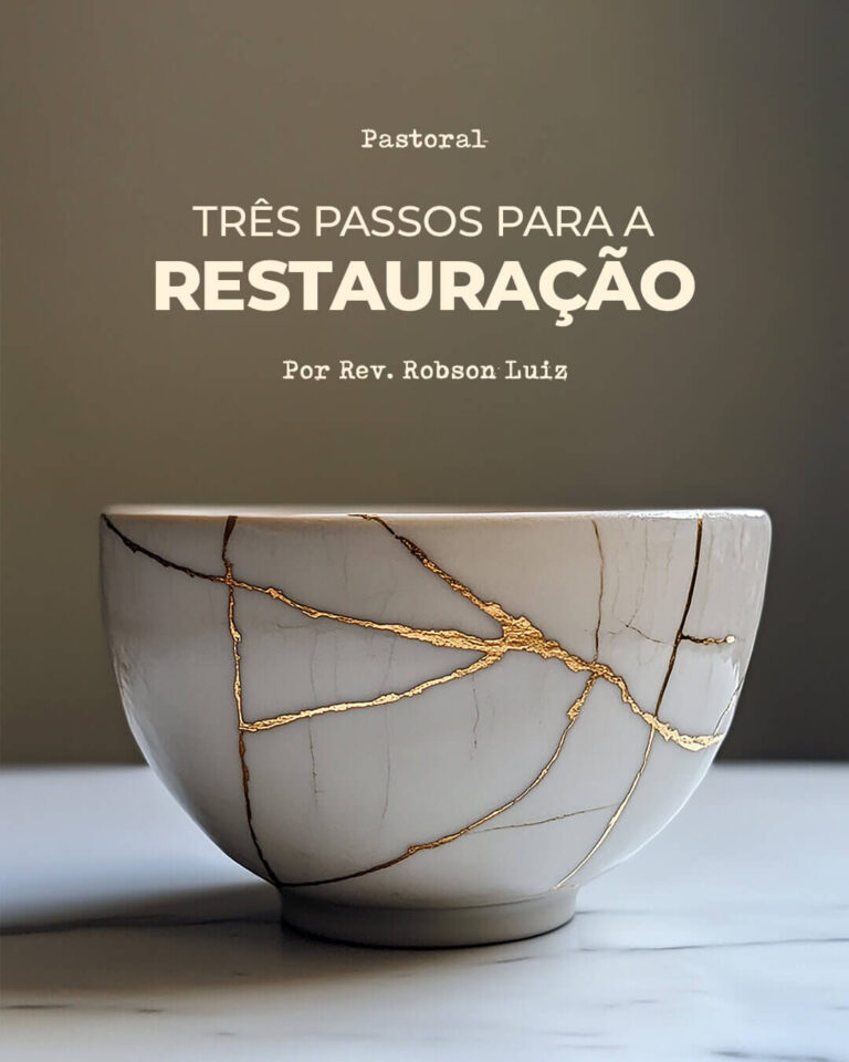 Três Passos para a Restauração