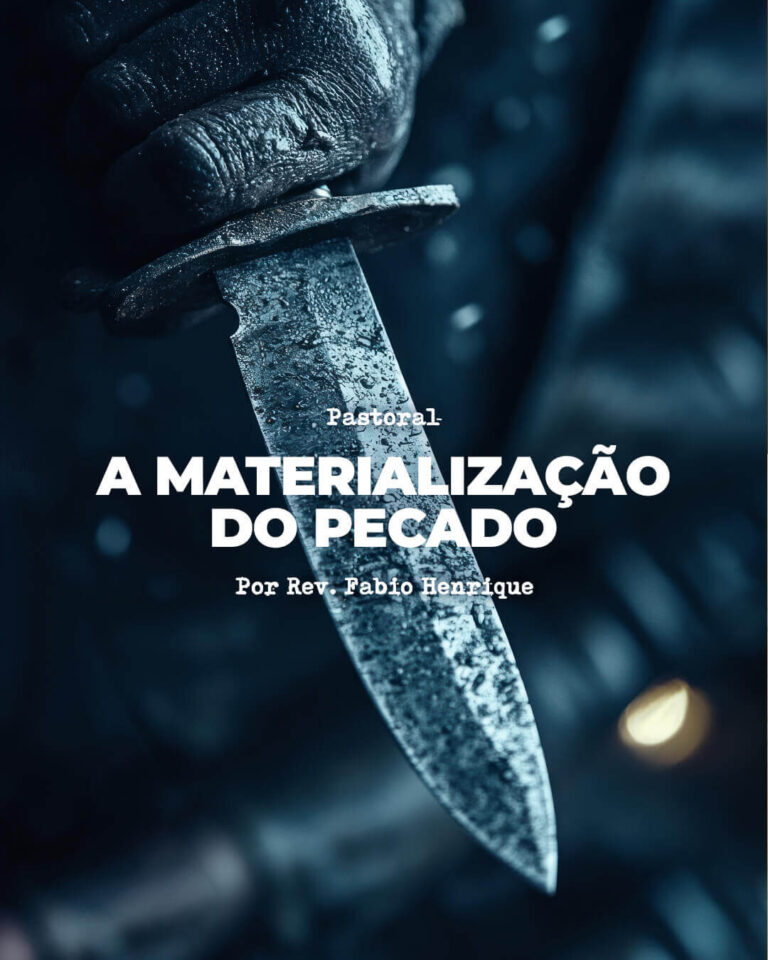A Materialização do Pecado